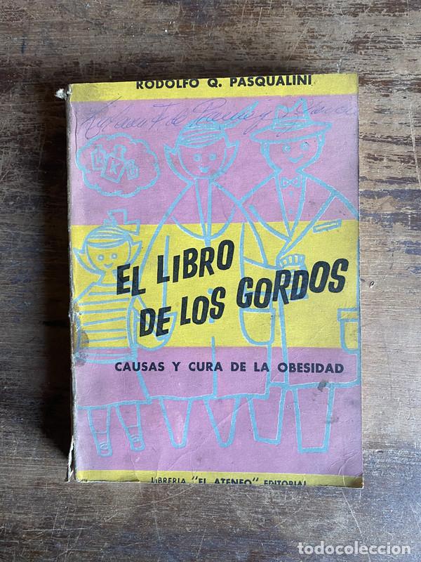 Libros de segunda mano: El libro de los gordos - Pasqualini Rodolfo Q. - Foto 1