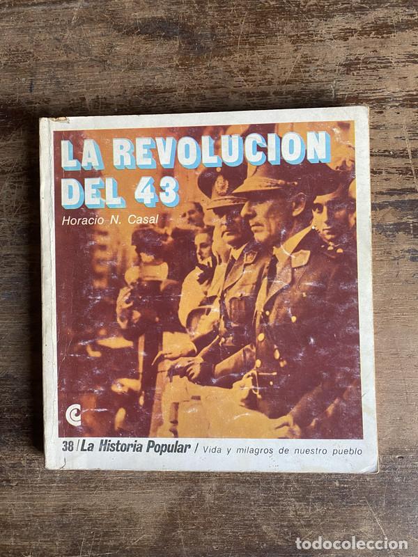 Libros de segunda mano: La Revolucion del 43 - Casal Horacio N.