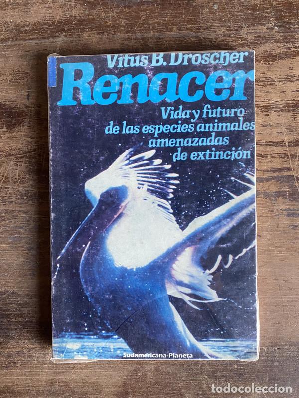 Libros de segunda mano: Renacer - Droscher Vitus B. - Foto 1