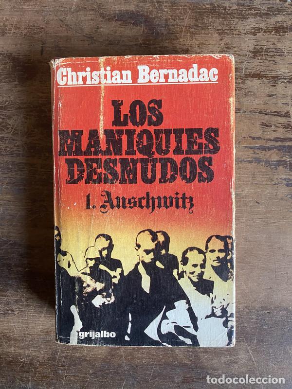 Libros de segunda mano: Los maniquies desnudos - Bernadac Christian