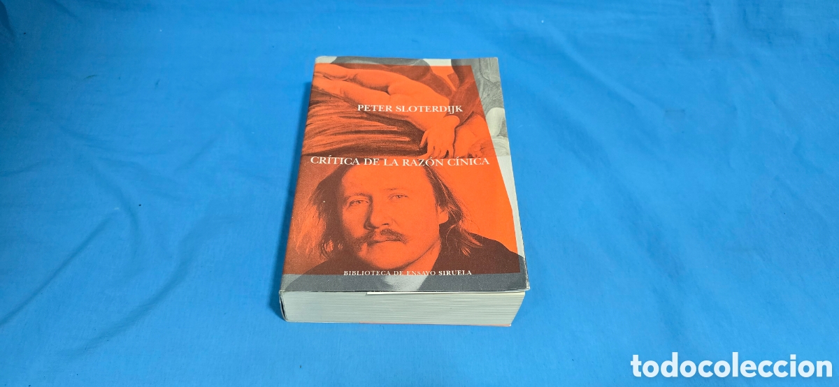 Libros de segunda mano: PETER SLOTERDIJK . CRITICA DE LA RAZON CINICA . BIBLIOTECA DE ENSAYO SIRUELA . 2003