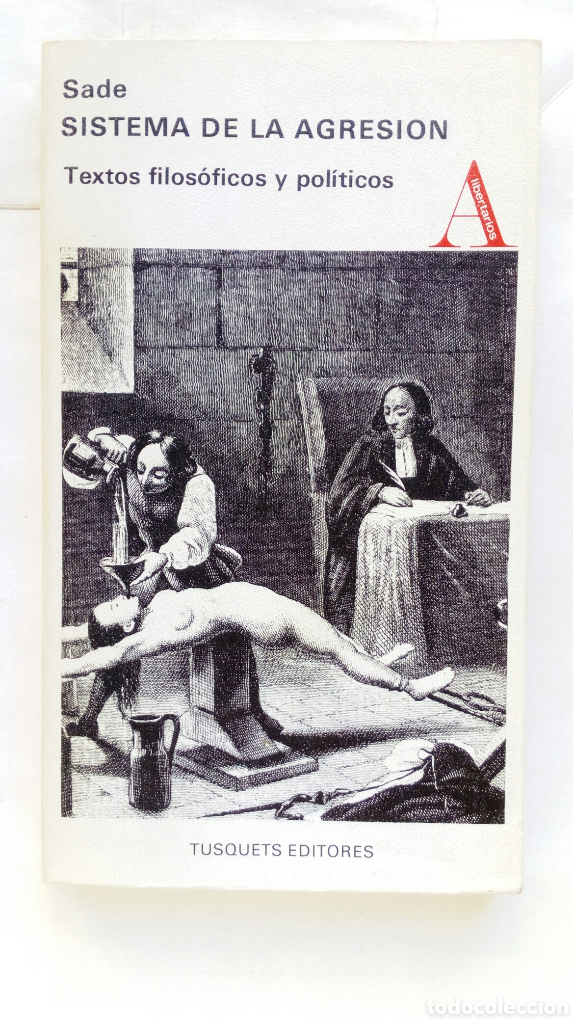 Libros de segunda mano: Sistema de la agresi&oacute;n. Sade. Textos filos&oacute;ficos y pol&iacute;ticos.