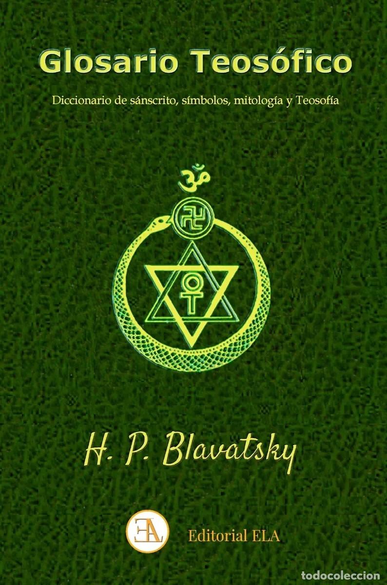 Libros de segunda mano: H. P. Blavatsky &ndash; Glosario Teos&oacute;fico &ndash; Editorial ELA &ndash; LM