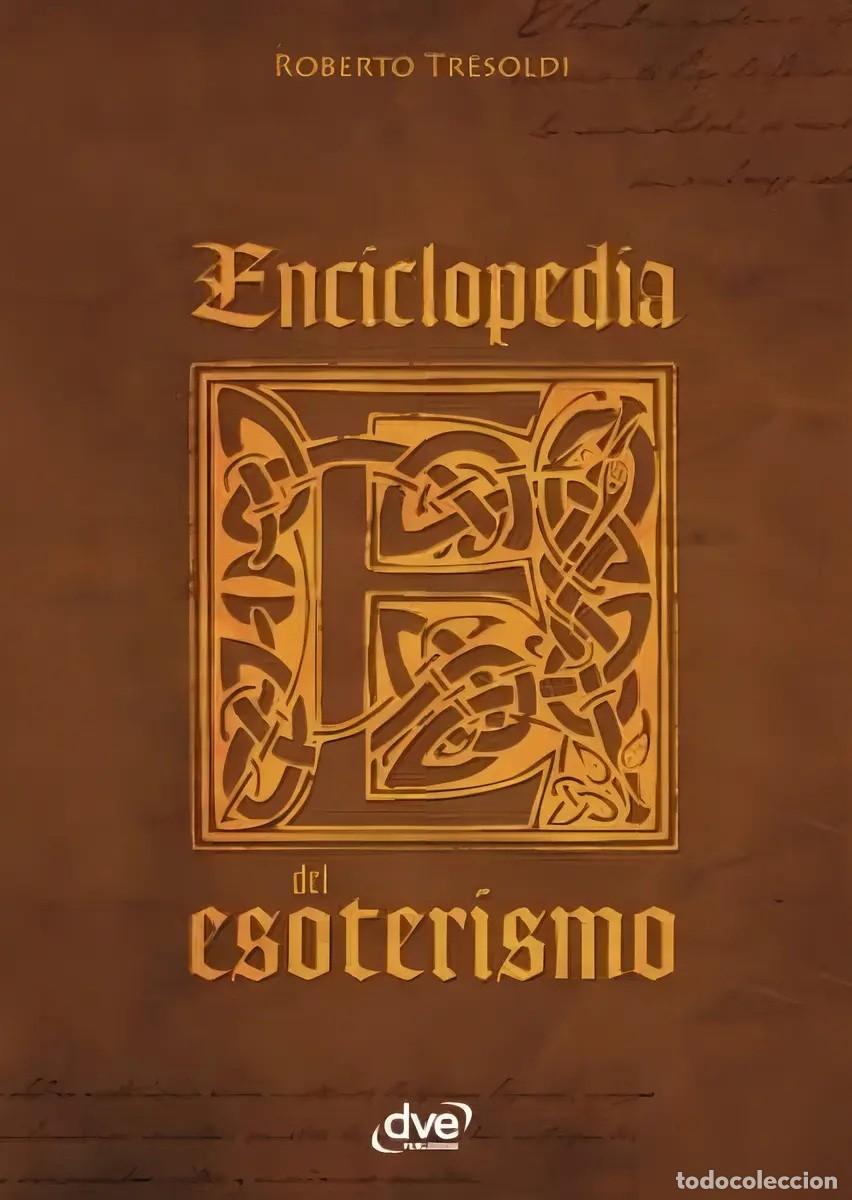 Libros de segunda mano: Roberto Tresoldi &ndash; Enciclopedia del esoterismo &ndash; De Vecchi &ndash; 2003