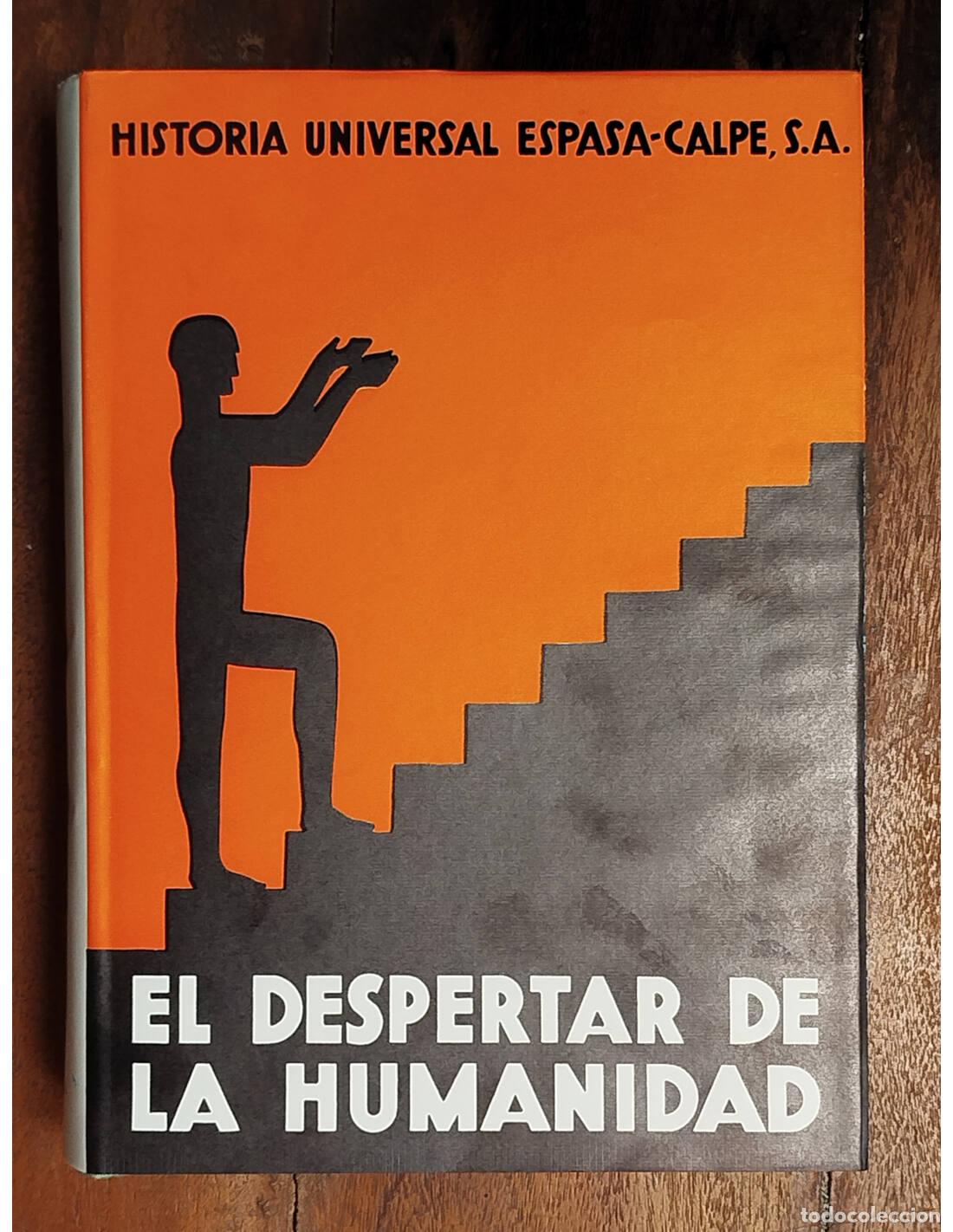 Libri di seconda mano: EL DESPERTAR DE LA HUMANIDAD. GOETZ, Walter (et. al.). Espasa-Calpe. 1969.