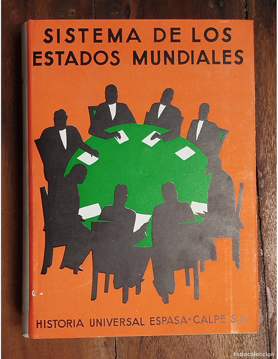 Gebrauchte B&uuml;cher: SISTEMA DE LOS ESTADOS MUNDIALES. GOETZ, Walter (et. al.). Espasa-Calpe. 1969.