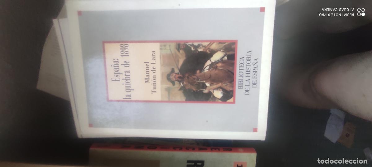 Libros de segunda mano: ESPA&Ntilde;A: LA QUIEBRA DE 1898 - MANUEL TU&Ntilde;ON DE LARA