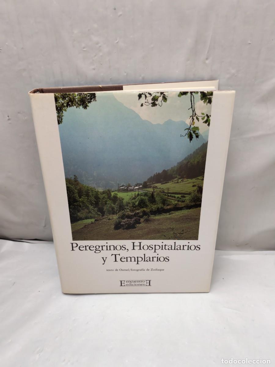 Gebrauchte B&uuml;cher: Peregrinos, hospitalarios y templarios (Primera edici&oacute;n tapa dura, Colecci&oacute;n: La Europa Rom&aacute;nica)
