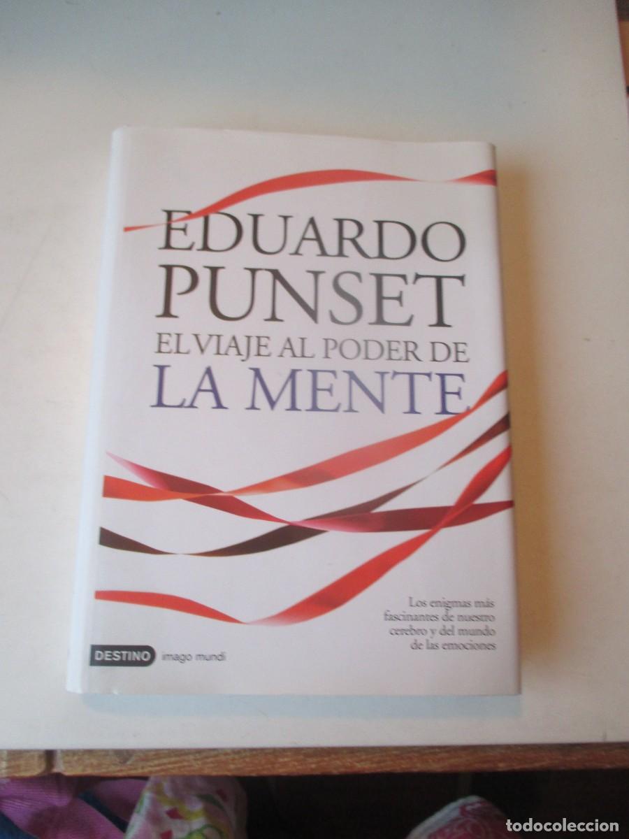 Libros de segunda mano: EDUARDO PUNSET El viaje al poder de la mente W41064 - Foto 1