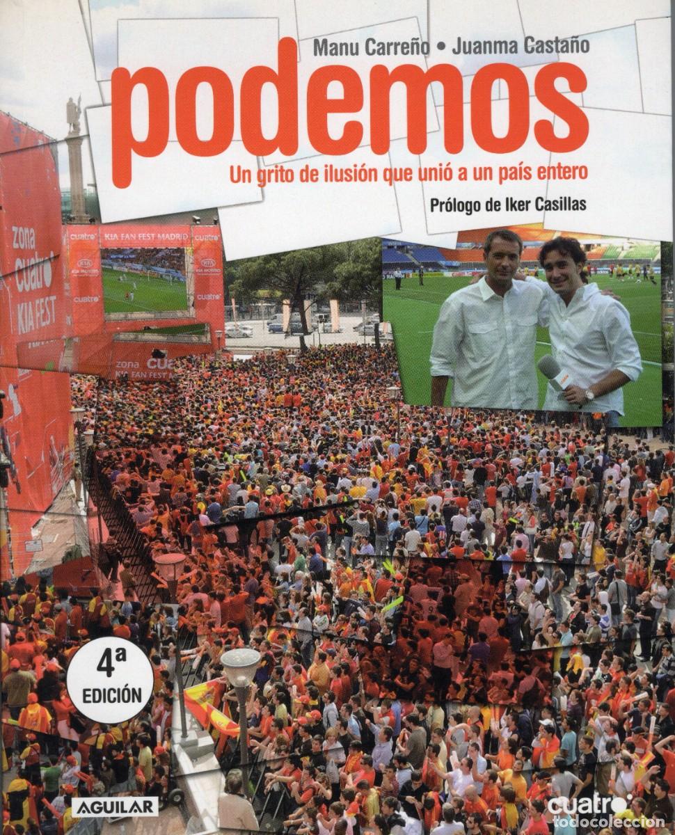 Libros de segunda mano: TC43/ PODEMOS. SELECCI&Oacute;N ESPA&Ntilde;OLA. MANU CARRE&Ntilde;O Y JUANMA CASTA&Ntilde;O