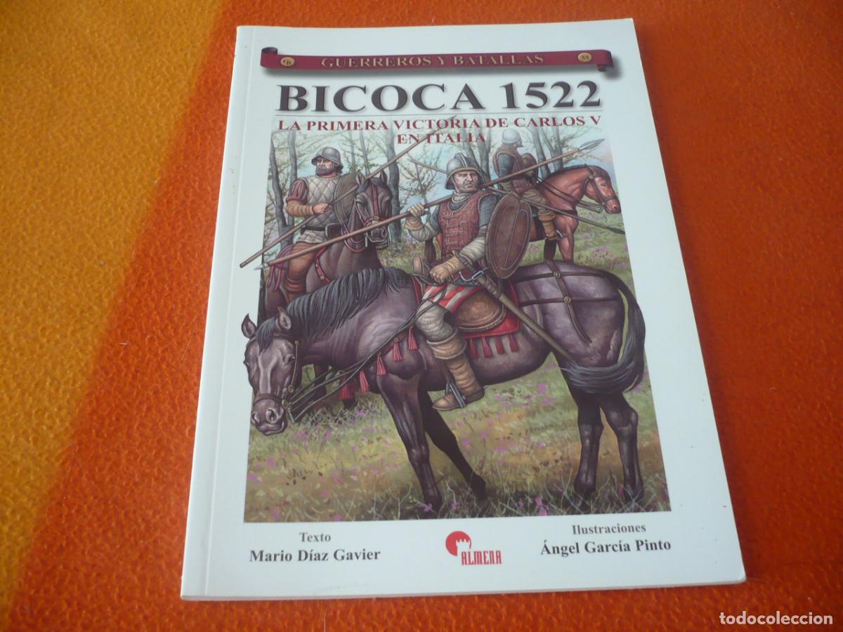 Libros de segunda mano: BICOCA 1522 LA PRIMERA VICTORIA DE CARLOS V EN ITALIA GUERREROS Y BATALLAS HISTORIA ESPA&Ntilde;A