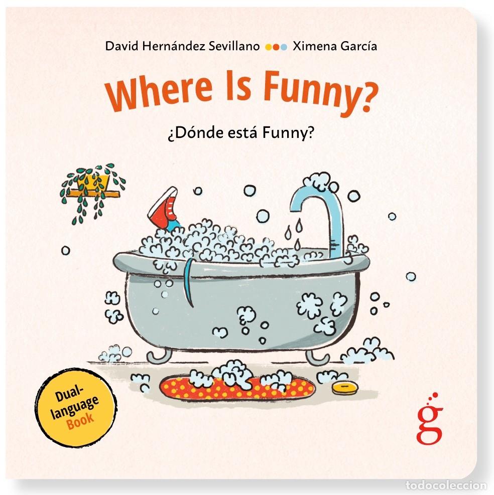 Libros de segunda mano: Where Is Funny?. &iquest;D&oacute;nde est&aacute; Funny? Biling&uuml;e Ingl&eacute;s y Castellano. La Guarida ediciones.