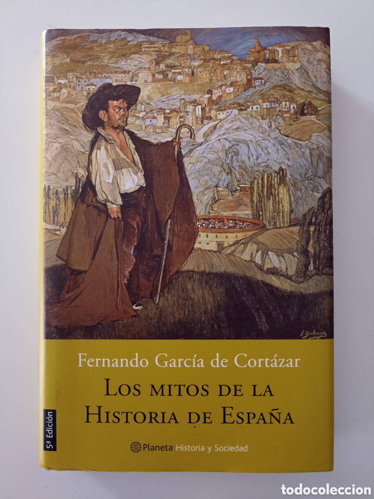 Libros de segunda mano: Fernando Garc&iacute;a de Cort&aacute;zar - Los mitos de la Historia de Espa&ntilde;a (Planeta, 2004)
