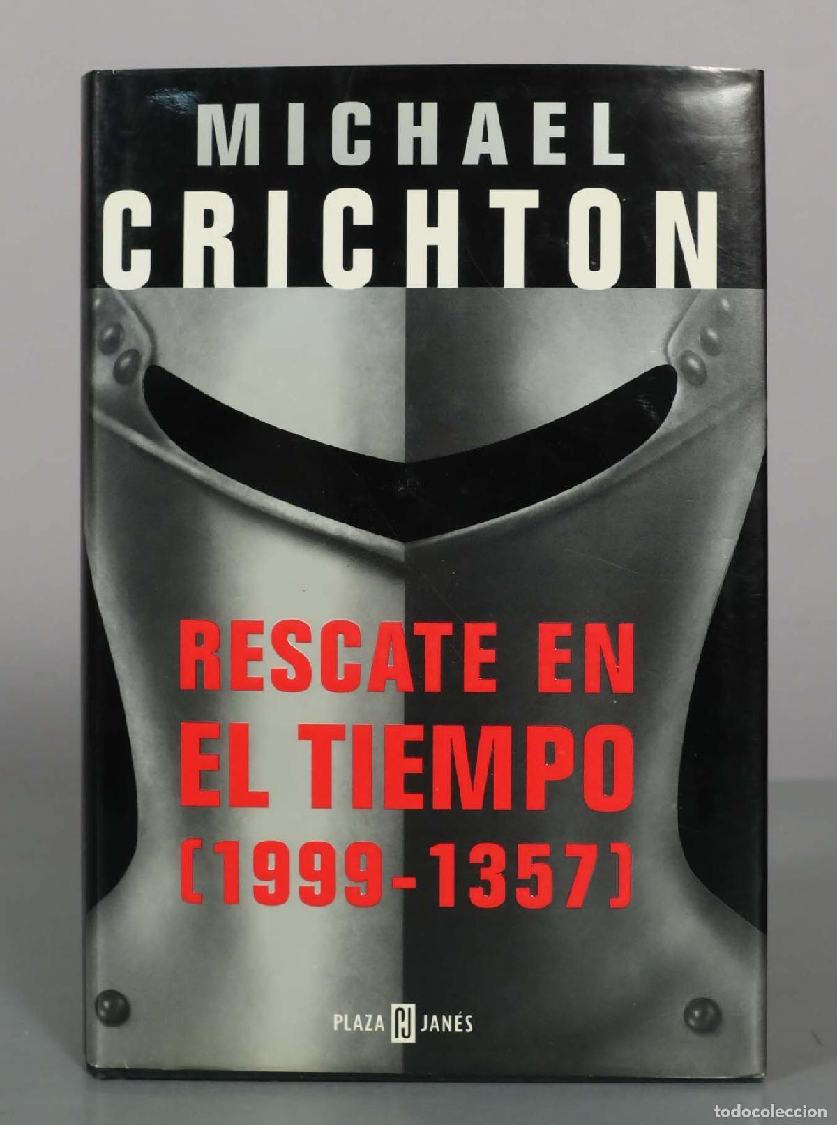 Libri di seconda mano: Rescate en el tiempo - Michael Crichton - Plaza and Jan&eacute;s