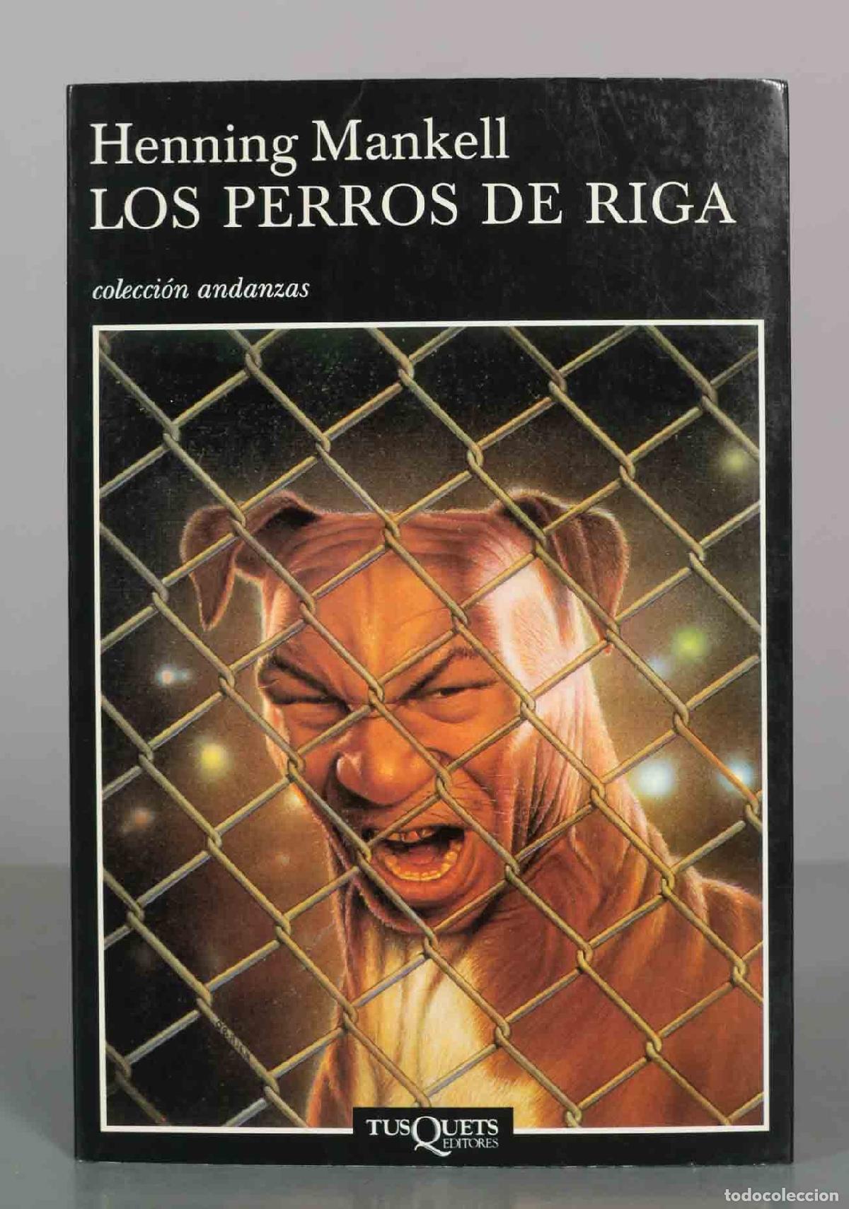 Gebrauchte B&uuml;cher: Los Perros de Riga - Henning Mankell - Tusquets