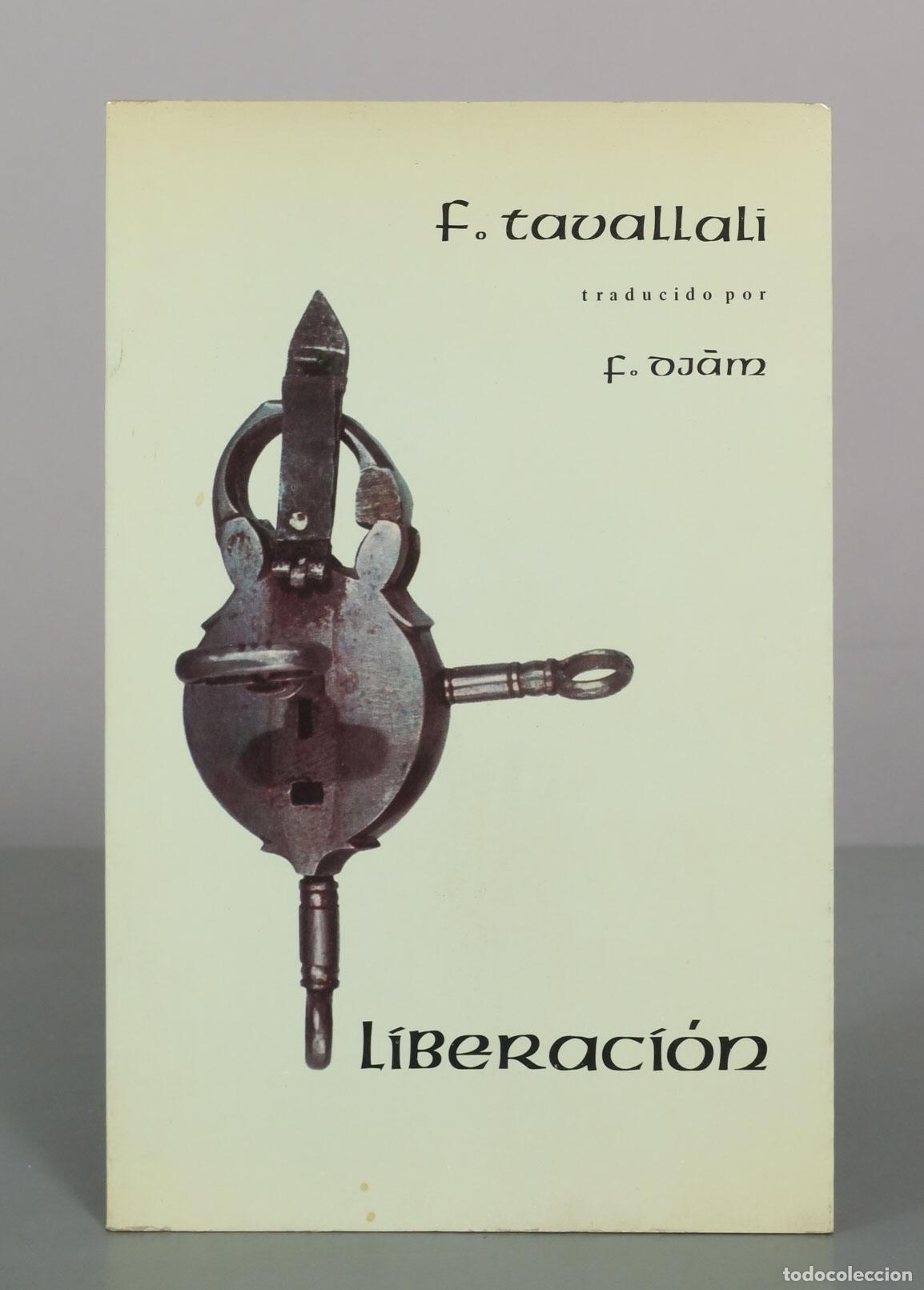 Libri di seconda mano: Liberaci&oacute;n - Fereydoun Tavallali - F. Ojam - Instituto de Estudios Orientales y Africanos