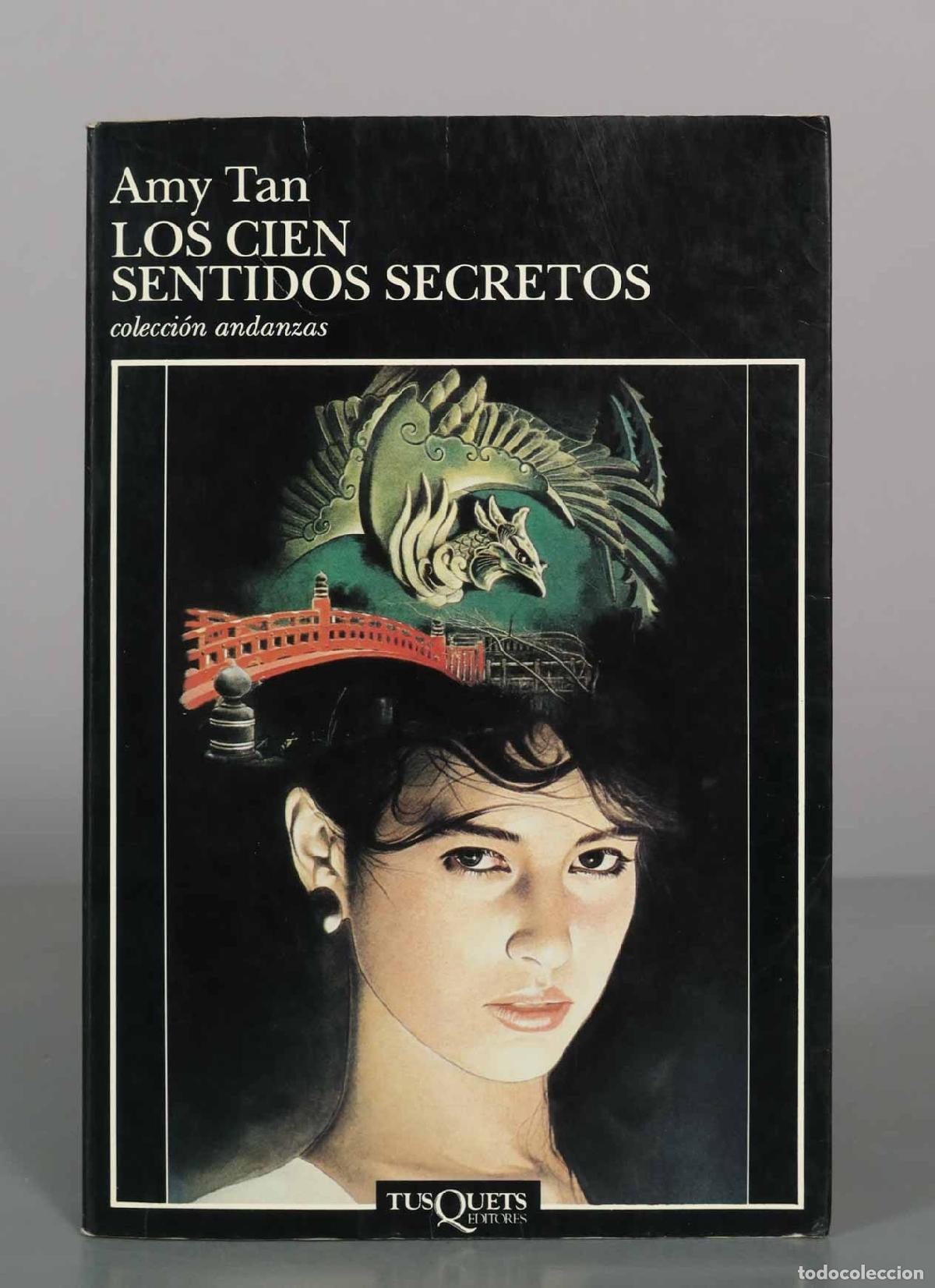 Livres d'occasion: Los cien sentidos secretos - Amy Tan - Tusquets