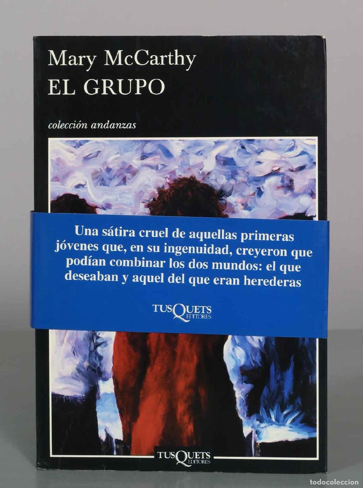 Livres d'occasion: El grupo - Mary McCarthy - Editorial Tusquets
