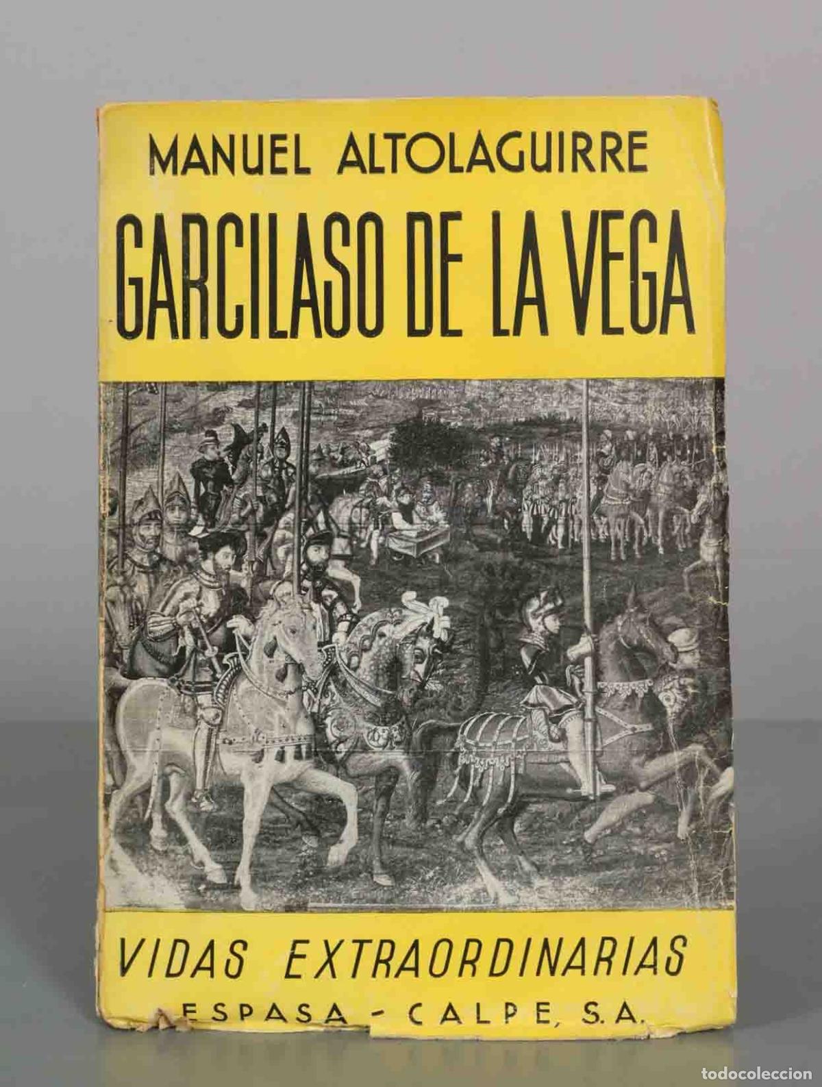 Libros de segunda mano: Garcilaso de la Vega - Manuel Altolaguirre - Espasa-Calpe