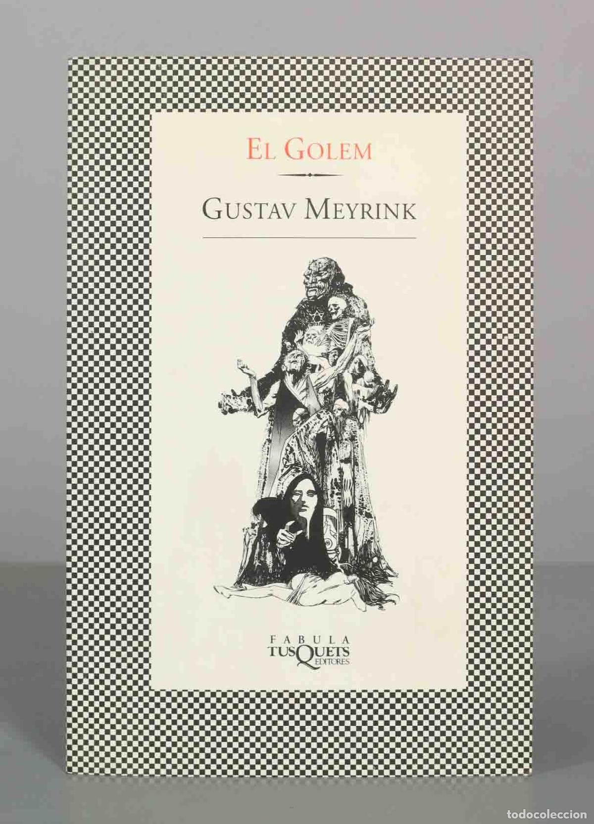 Libros de segunda mano: El Golem - Gustav Meyrink - Tusquets