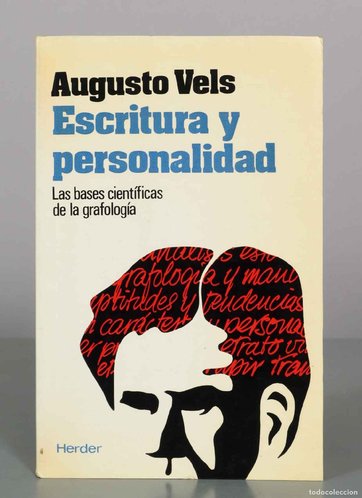 Libros de segunda mano: Escritura y personalidad: Las bases cient&iacute;ficas de la grafolog&iacute;a - Augusto Vels - Editorial Herder