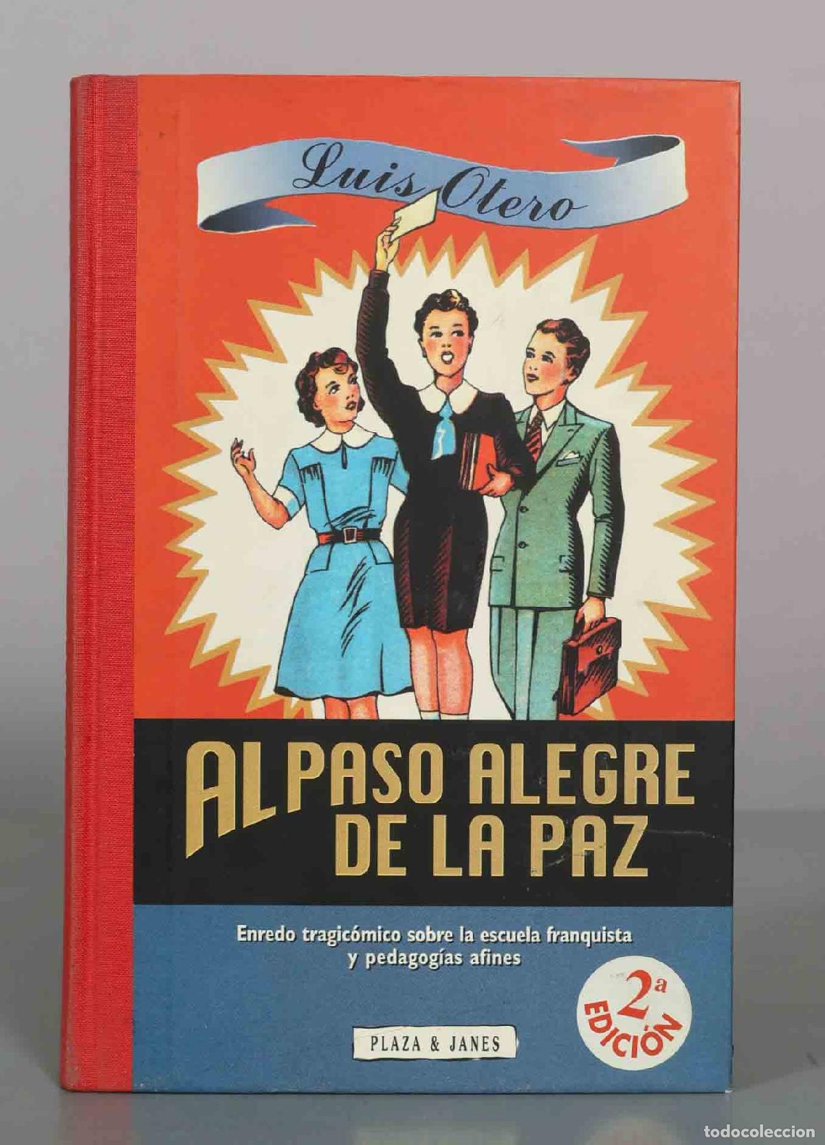 Libros de segunda mano: Al paso alegre de la paz - Luis Otero - Plaza and Jan&eacute;s