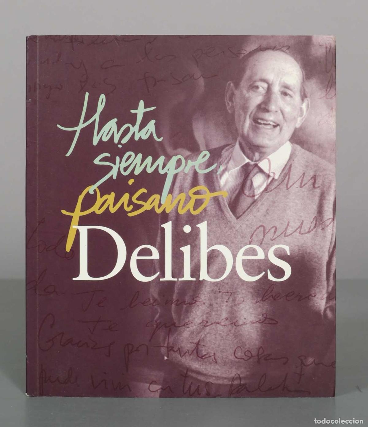 Libros de segunda mano: Hasta siempre, paisano Delibes