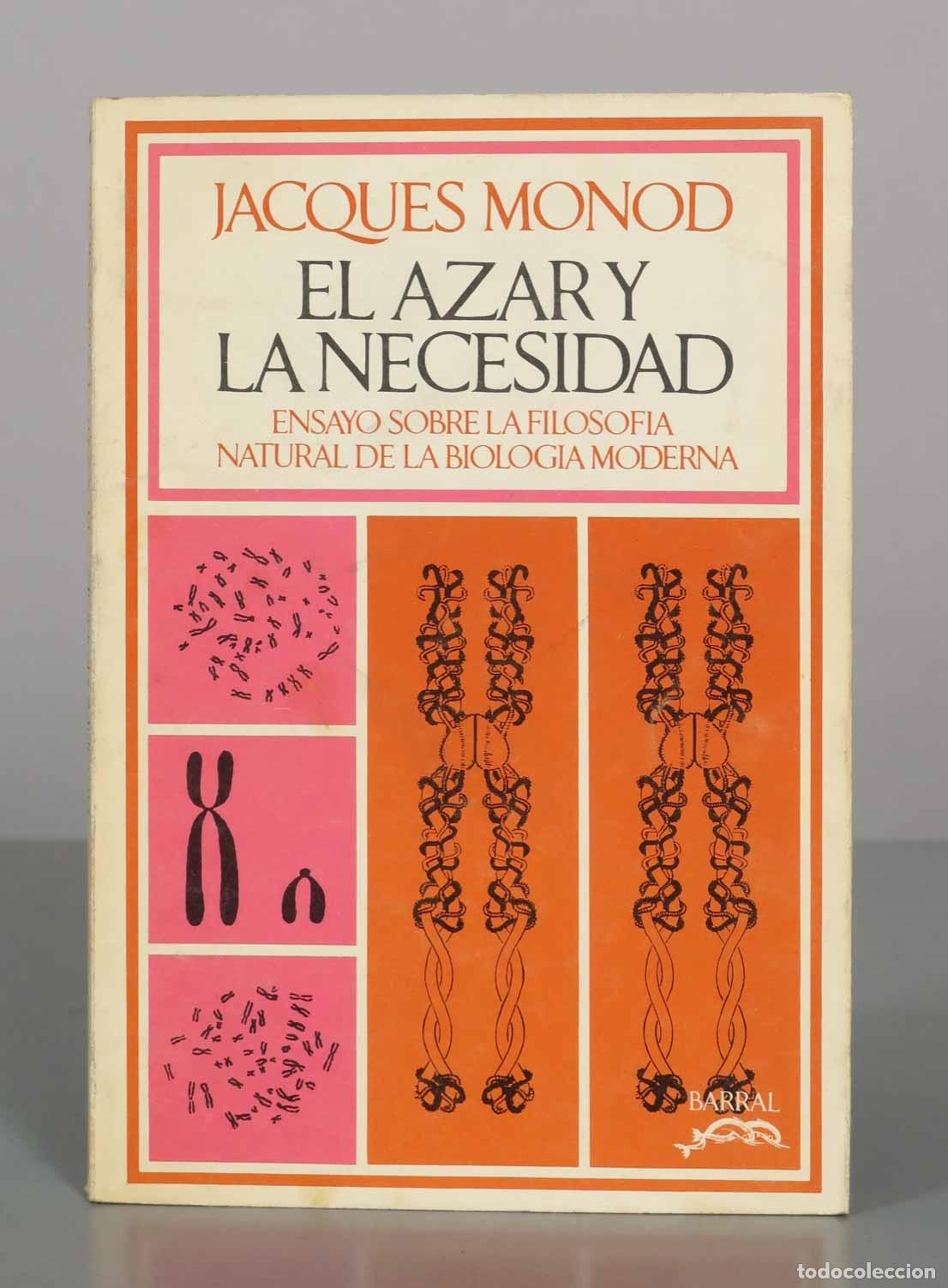 Libros de segunda mano: El azar y la necesidad - Jacques Monod - Editorial Barral