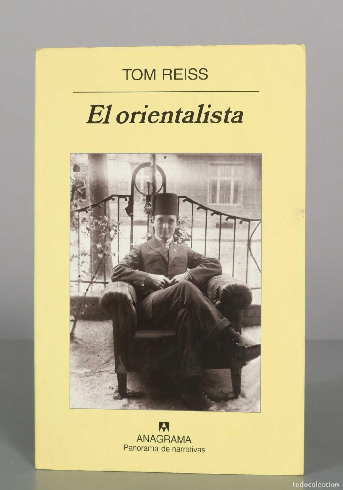 Libros de segunda mano: El orientalista - Tom Reiss - Editorial Anagrama
