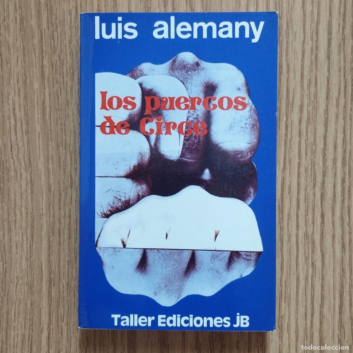 Libros de segunda mano: Libro LOS PUERCOS DE CIRCE | LUIS ALEMANY | Tenerife - Canarias