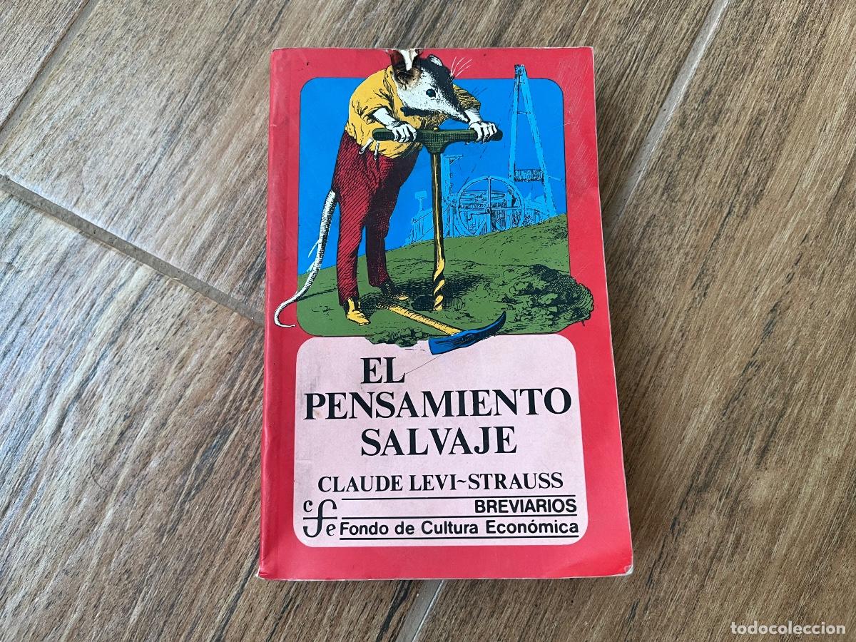 Libros de segunda mano: El pensamiento salvaje (Colec. Breviarios). Claude L&eacute;vi-Strauss.
