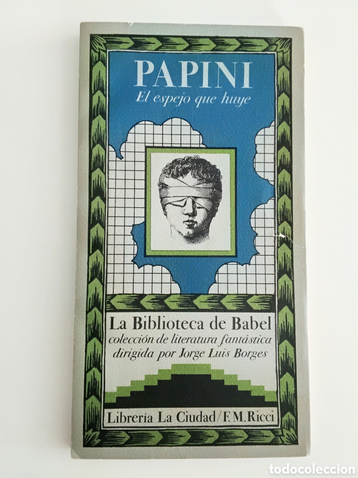 Libros de segunda mano: Giovanni Papini &ndash; El espejo que huye &ndash; Librer&iacute;a La Ciudad / Franco Maria Ricci &ndash; 1978
