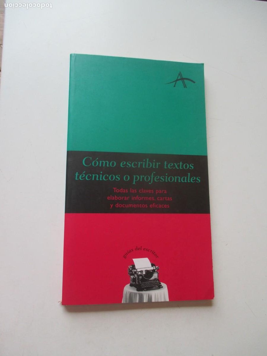 Libros de segunda mano: C&oacute;mo escribir textos t&eacute;cnicos o profesionales W41092 - Foto 1