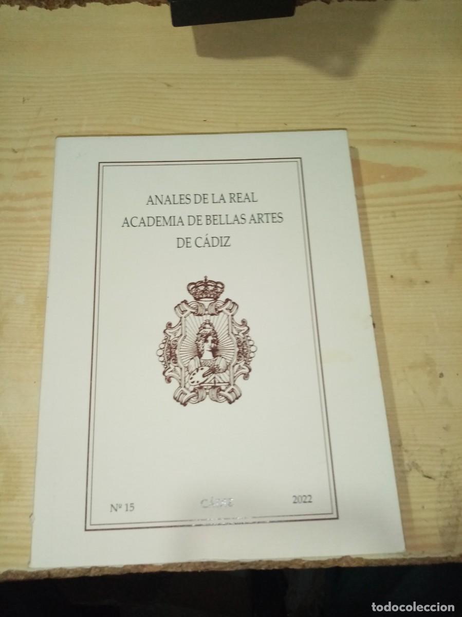 Libros de segunda mano: ANALES DE LA REAL ACADEMIA DE BALLAS ARTES DE CADIZ. 2022. EST17B4