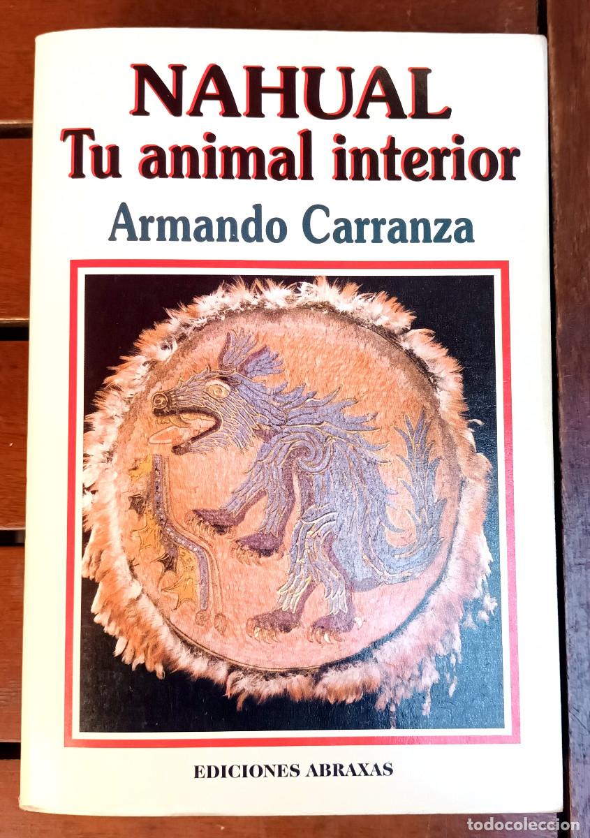 Libros de segunda mano: NAHUAL, TU ANIMAL INTERIOR