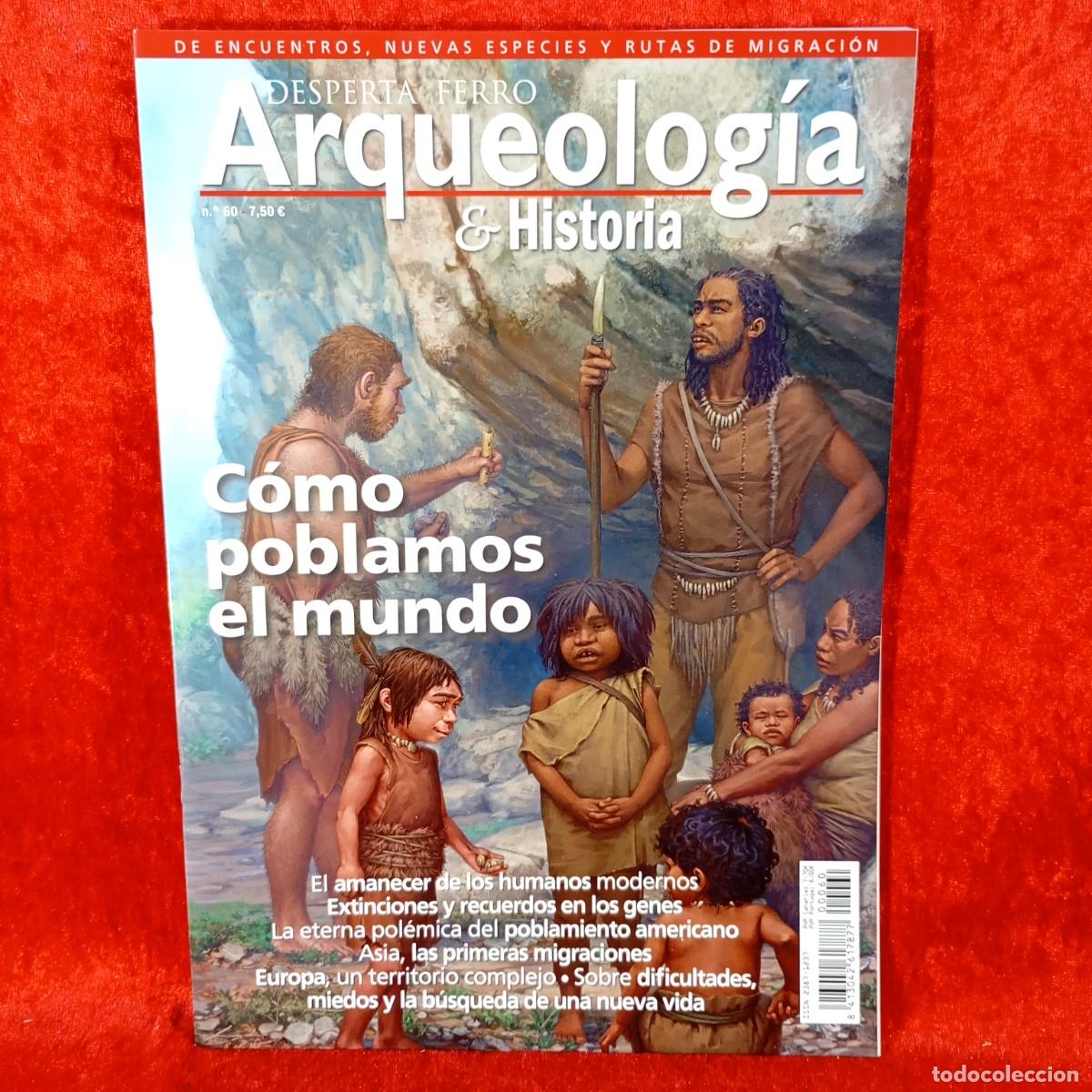 Libros de segunda mano: DESPERTA FERRO - ARQUEOLOG&Iacute;A & HISTORIA - N&ordm; 60 - C&Oacute;MO POBLAMOS EL MUNDO / 667