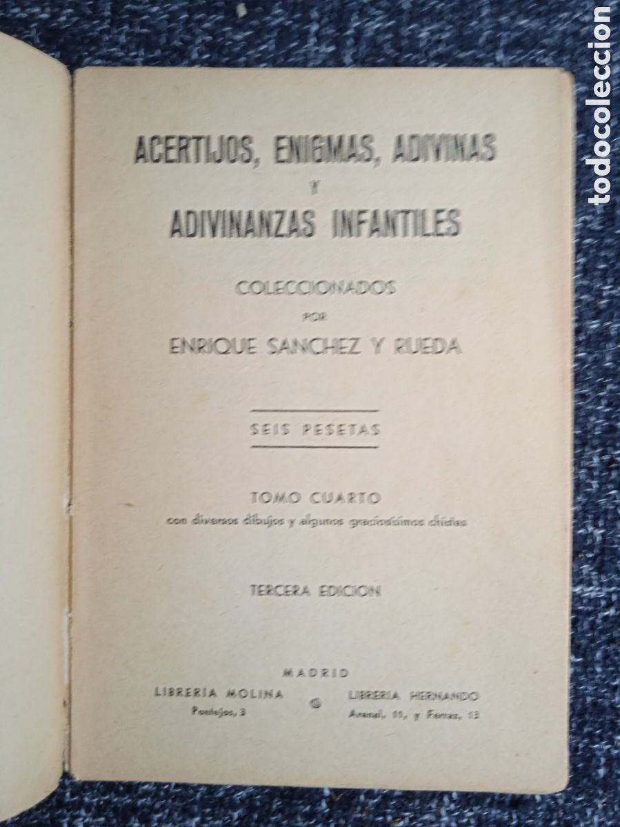 Libri di seconda mano: ACERTIJOS, ENIGMAS, ADIVINANZAS INFANTILES. / ENRIQUE S&Aacute;NCHEZ RUEDA -TOMO CUARTO