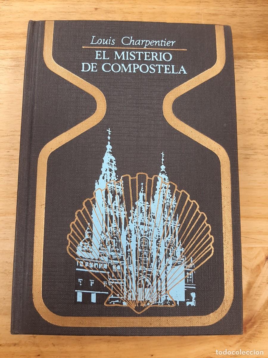 Libros de segunda mano: El misterio de Compostela - Louis Charpentier - Otros Mundos/Plaza & Jan&eacute;s, 1978