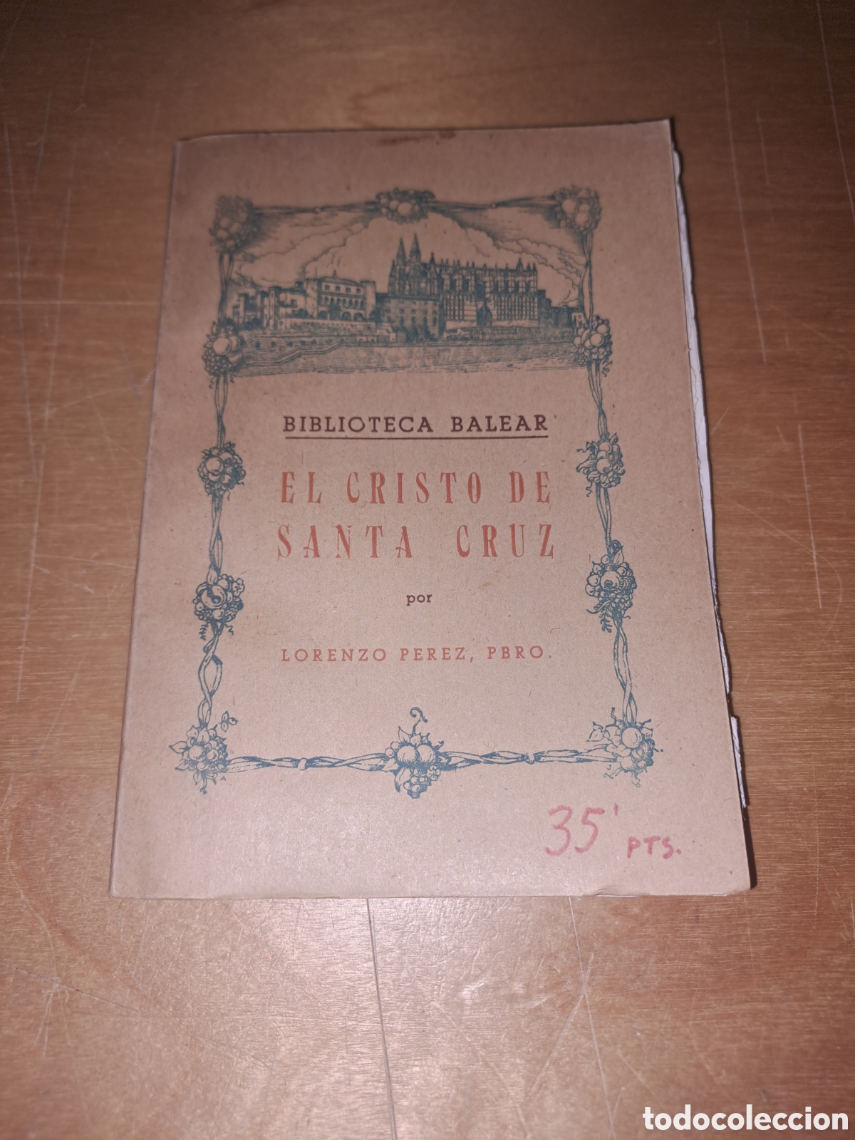 Gebrauchte B&uuml;cher: El cristo de santa cruz. Biblioteca balear. Lorenzo perez