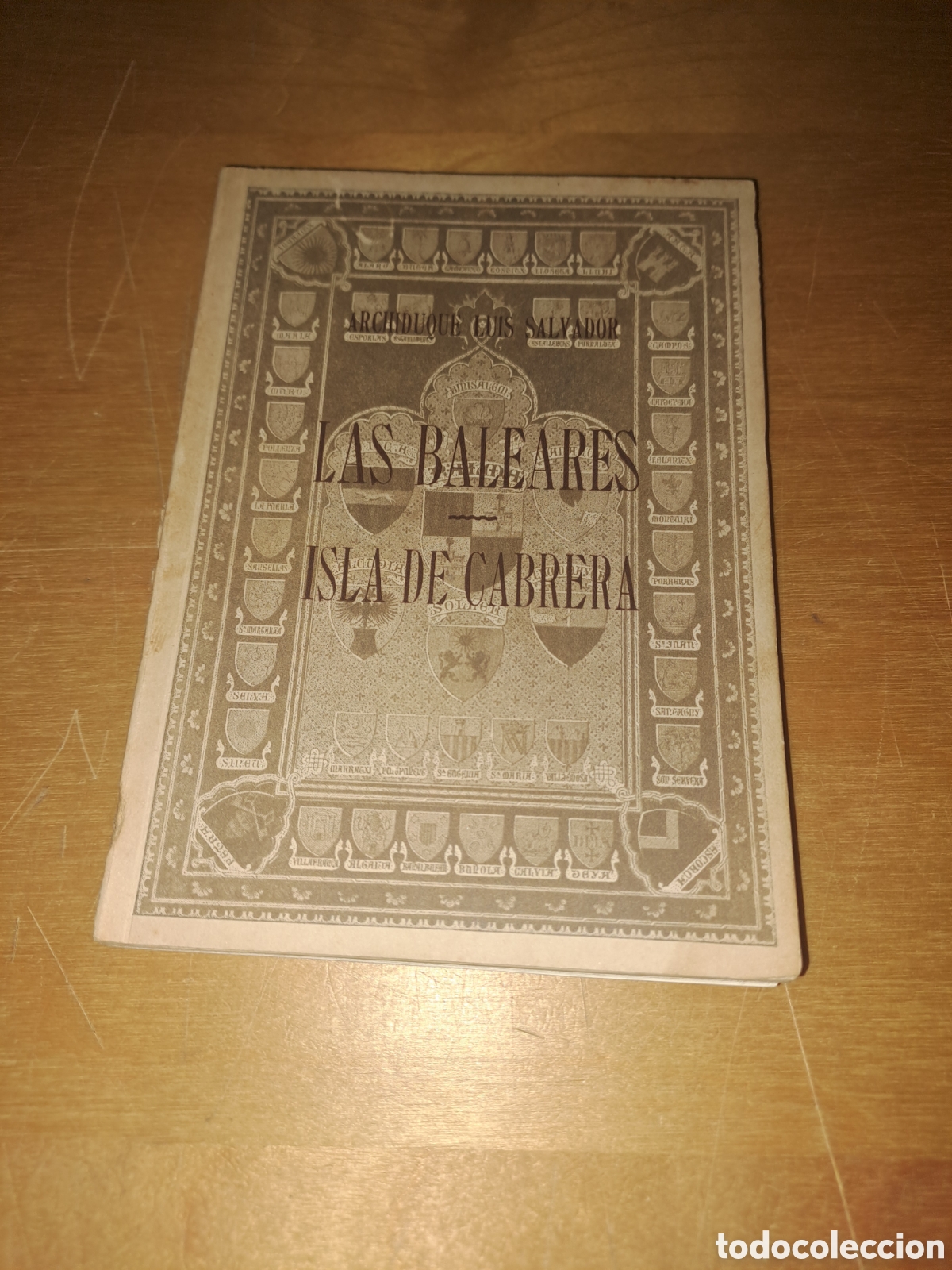 Gebrauchte B&uuml;cher: Las baleares isla de cabrera. Archiduque luis salvador