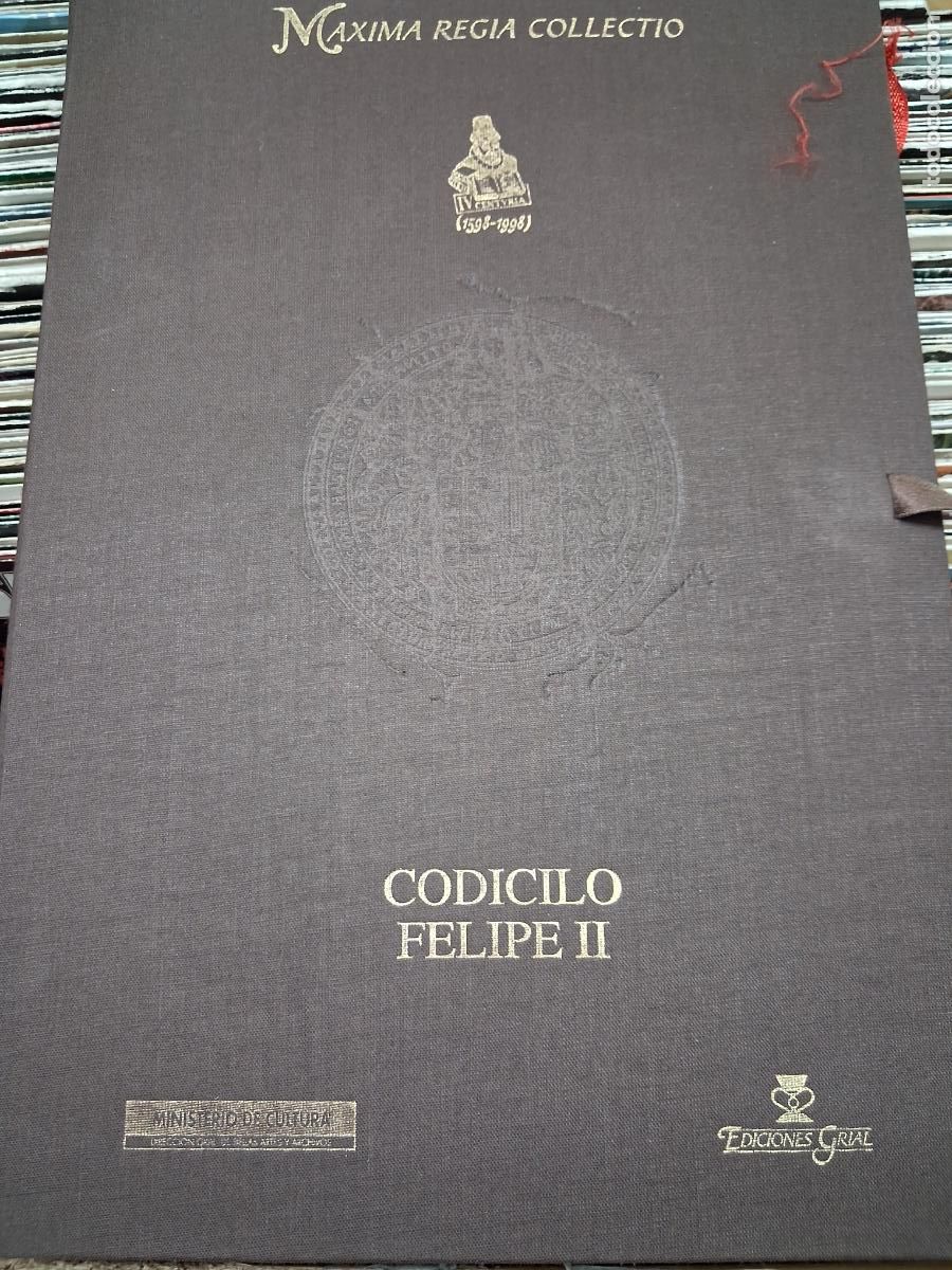 Libros de segunda mano: FABULOSO CODICILO Y TESTAMENTO DEL REY FELIPE II FACSIMIL ED GRIAL