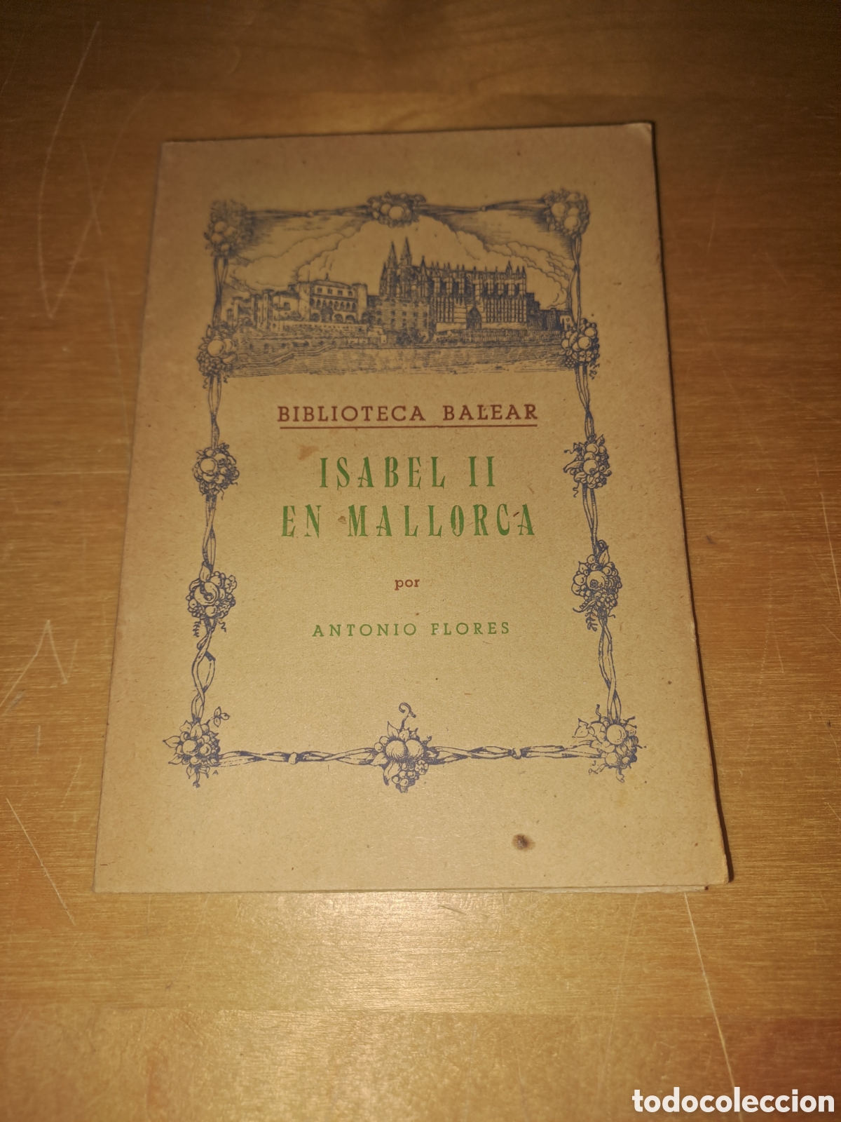 Gebrauchte B&uuml;cher: Isabel II en mallorca. Biblioteca balear. Antonio flores