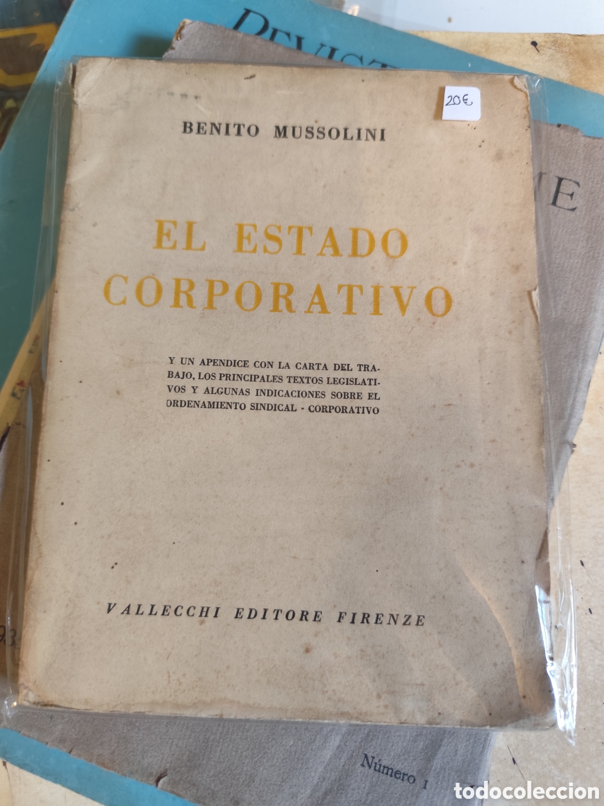 Libros de segunda mano: EL ESTADO CORPORATIVO. Benito Mussolini. Vallecchi Editores Firenze
