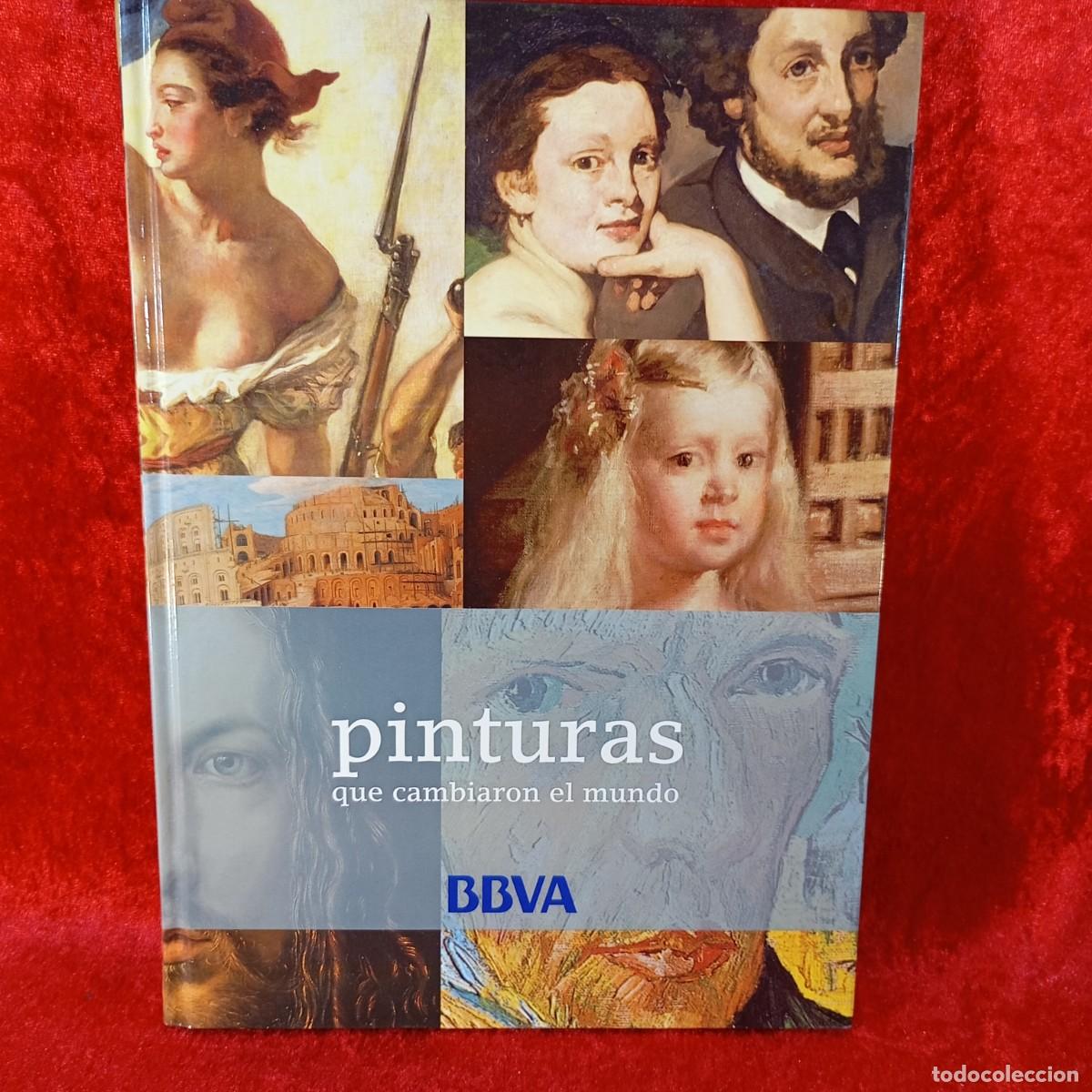 Libros de segunda mano: PINTURAS QUE CAMBIARON EL MUNDO - BBVA / 702