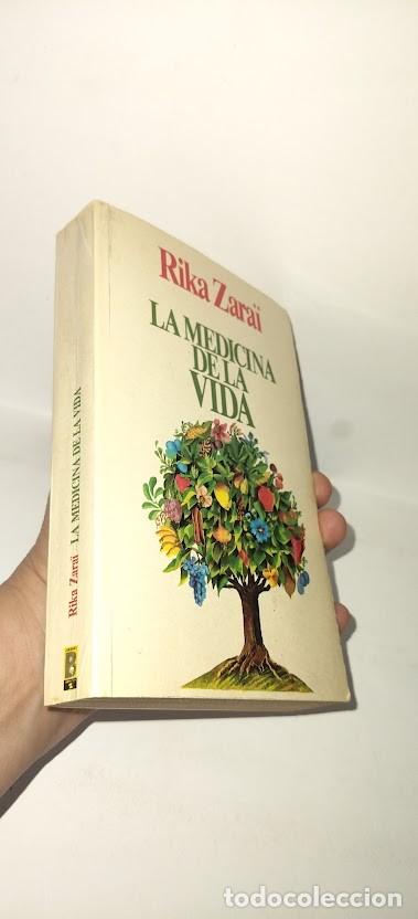 Libros de segunda mano: La medicina de la vida - Rika Zara&iuml; - Ediciones B 1&ordf; edici&oacute;n septiembre 1988 - ISBN 8440601581