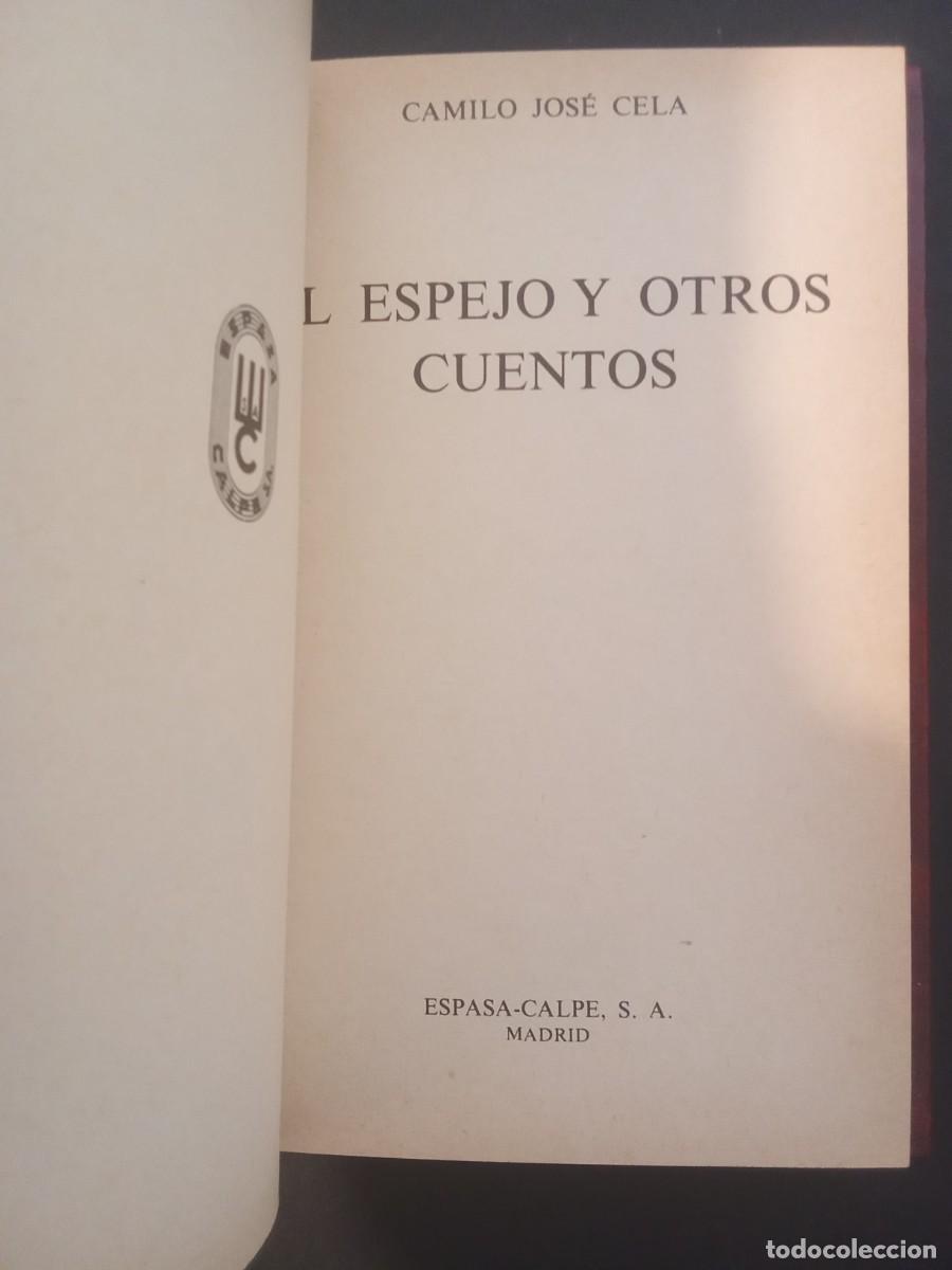 Libros de segunda mano: CAMILO JOS&Eacute; CELA.- El espejo y otros cuentos. Espasa Calpe; Colecci&oacute;n Austral (1981). 19 cm. 150 p&aacute;g