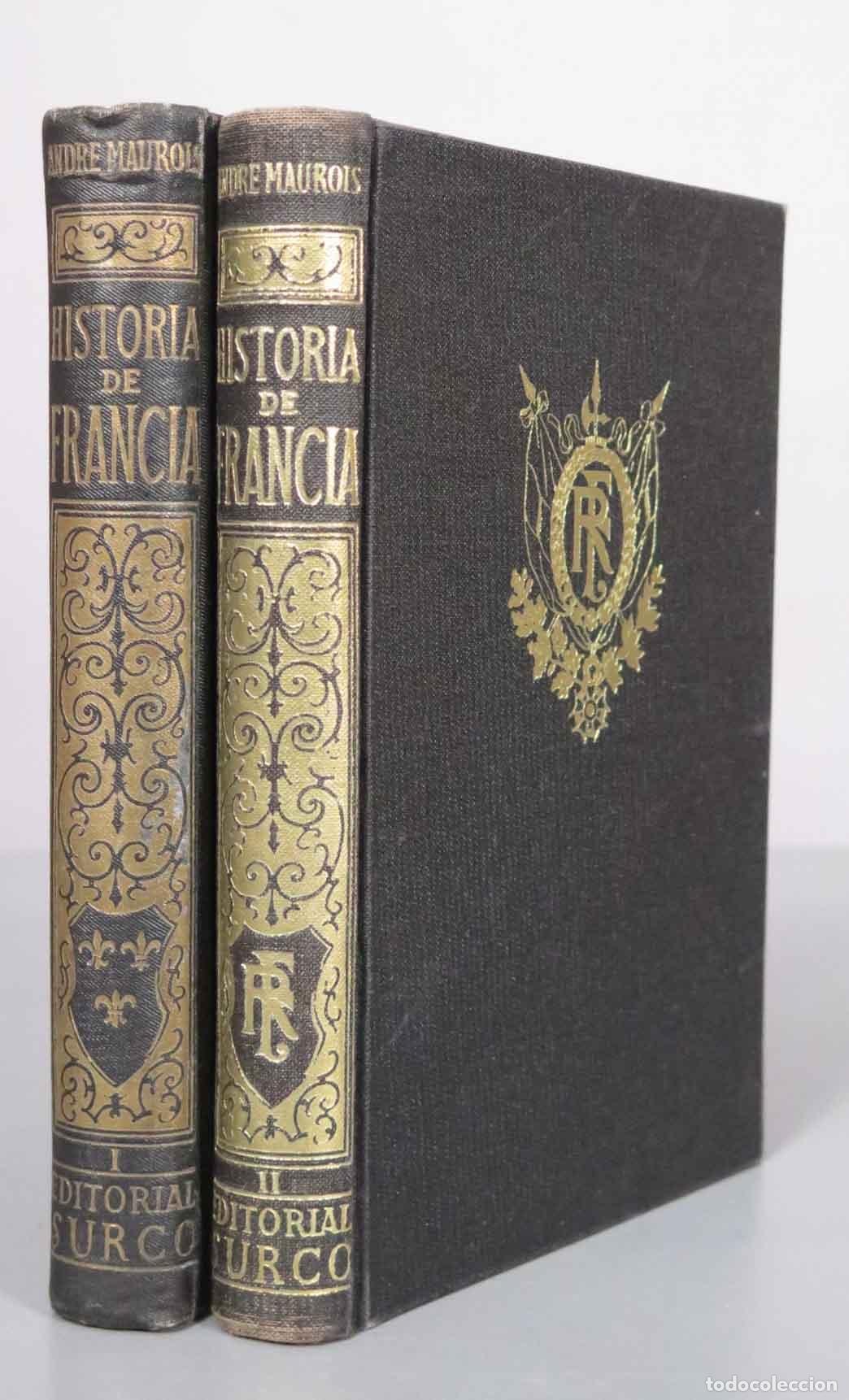 Libros de segunda mano: Historia de Francia - Andr&eacute; Maurois - Editorial Surco. 2 TOMOS