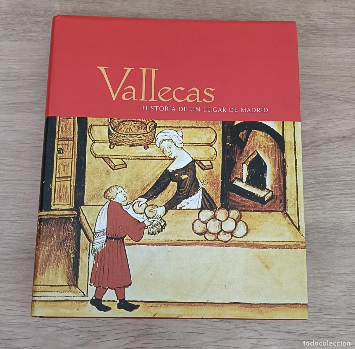 Libros de segunda mano: VALLECAS, Historia de un lugar de Madrid, Ayuntamiento de Madrid y CSIC Departamento de Antropologia