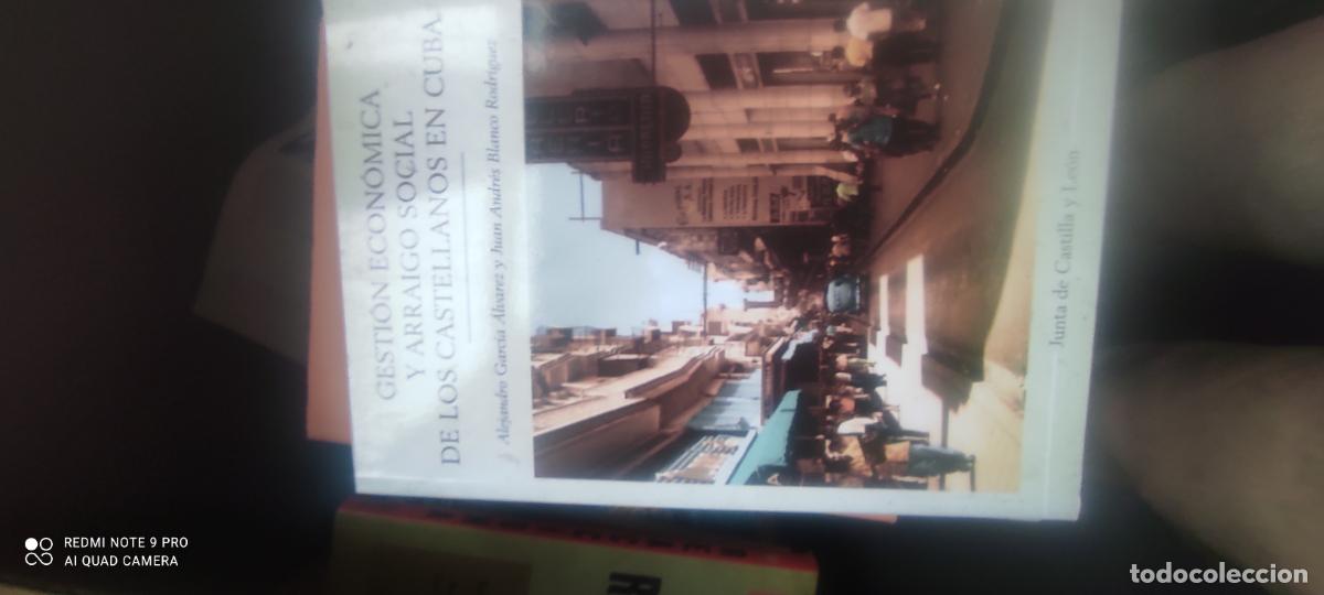 Libros de segunda mano: GESTION ECONOMICA Y ARRAIGO SOIAL DE LOS CASTELLANOS EN CUBA-ED. J.C.y LEON-2008