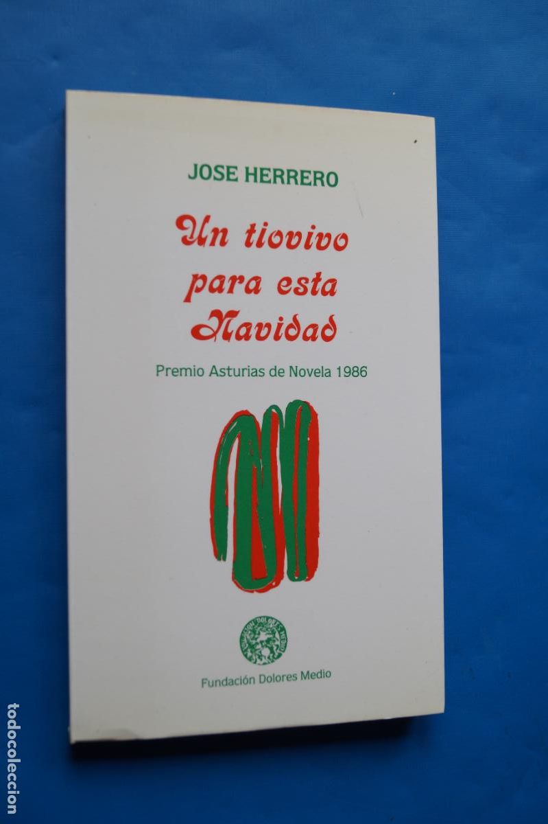 Libros de segunda mano: UN TIOVIVO PARA ESTA NAVIDAD. JOSE HERRERO